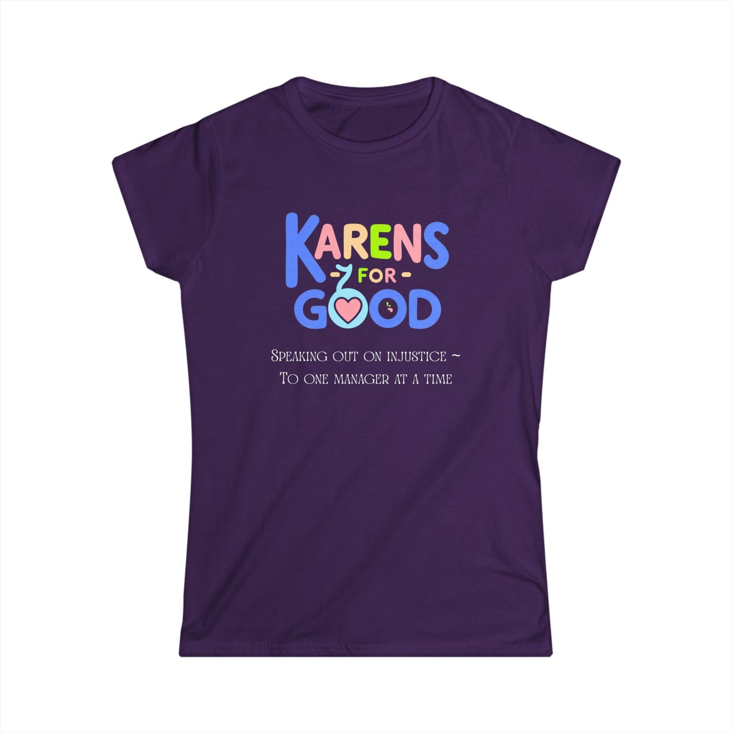 Karens for Good Women's Softstyle Tee - Speak to the Manager
